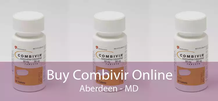 Buy Combivir Online Aberdeen - MD