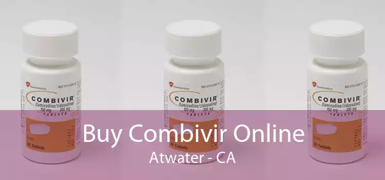 Buy Combivir Online Atwater - CA