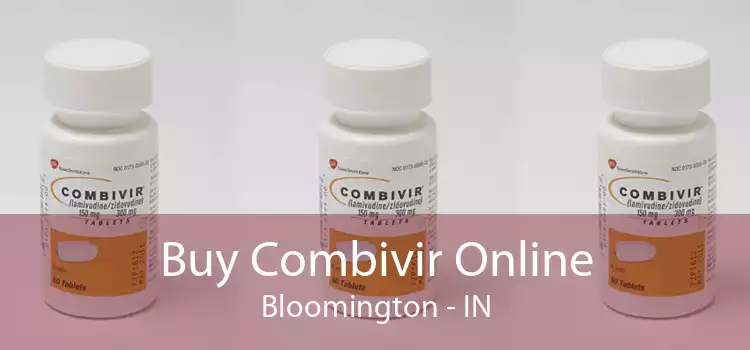 Buy Combivir Online Bloomington - IN