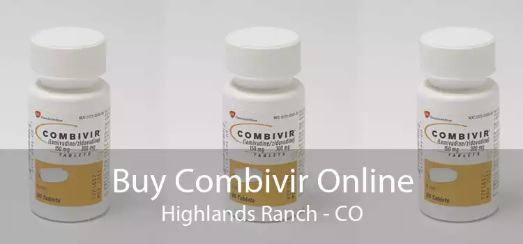 Buy Combivir Online Highlands Ranch - CO