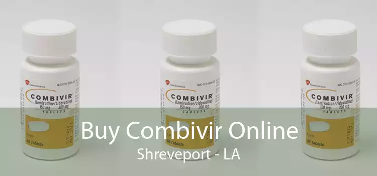Buy Combivir Online Shreveport - LA
